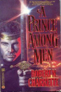 Robert N. Charrette — A Prince Among Men