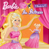 Marenco, Susan — I Can Be an Actress / I Can Be a Computer Engineer (Barbie)