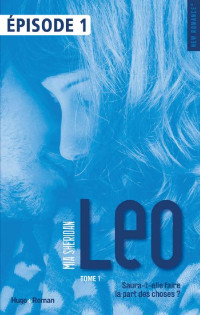 Mia Sheridan — Léo Episode 1 (French Edition)