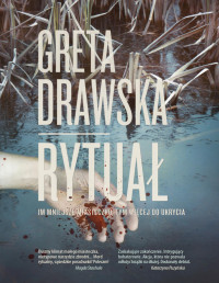 Greta Drawska — Rytuał