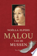 Noëlla Elpers — Malou van de mussen