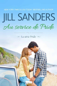 Jill Sanders — Au service de Pride (La série Pride t. 5) (French Edition)