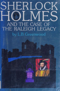 L. B. Greenwood — Sherlock Holmes and the Case of the Raleigh Legacy [Arabic]