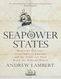 Andrew Lambert — Seapower States