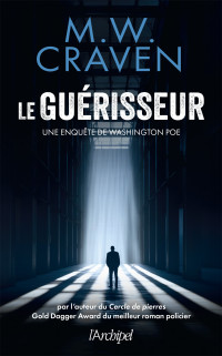 M. W. Craven — Le Guérisseur