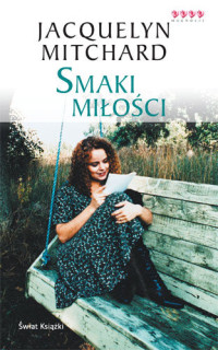 Jacquelyn Mitchard — Smaki miłości