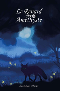 Luny Asthiers — Le Renard Améthyste: (Romance d'été MxM) (French Edition)