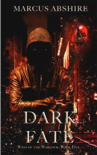 Marcus Abshire — Dark Fate