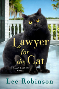 Lee Robinson — Lawyer for the Cat