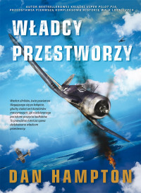 Dan Hampton — Władcy Przestworzy