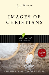 Bill Weimer — Images of Christians