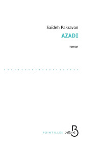 Saïdeh Pakravan [Pakravan, Saïdeh] — Azadi