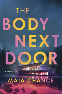 Maia Chance — The Body Next Door