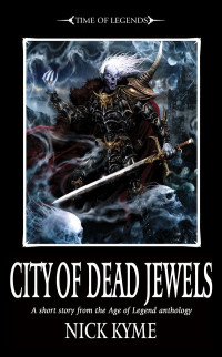 Nick Kyme — City of Dead Jewels