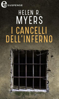 Helen R. Myers — I cancelli dell'inferno