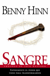 Benny Hinn — La Sangre