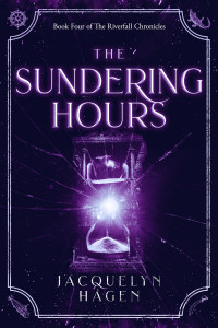 Jacquelyn Hagen — The Sundering Hours