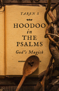 S, Taren — Hoodoo in the Psalms