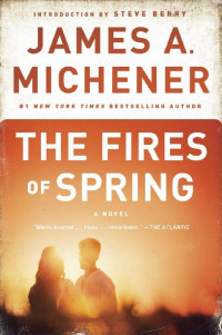 James A. Michener — The Fires of Spring