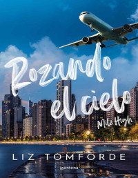 Liz Tomforde — Rozando El Cielo