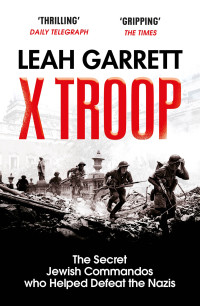 Leah Garrett — X Troop