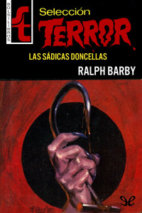 Ralph Barby — Las sádicas doncellas
