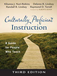 Kikanza J. Nuri-Robins;Delores B. Lindsey;Randall B. Lindsey;Raymond D. Terrell; & Delores B. Lindsey & Randall B. Lindsey & Raymond D. Terrell — Culturally Proficient Instruction