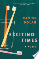 Naoise Dolan — Exciting Times