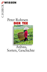 Peter Rohrsen; — Der Tee