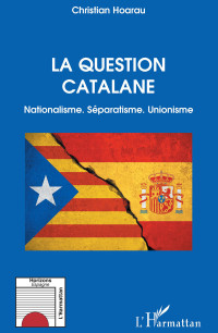 Christian Hoarau; — La question catalane