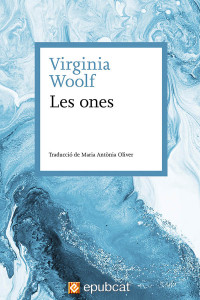 Virginia Woolf — Les ones
