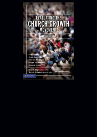 Zondervan; — Evaluating the Church Growth Movement