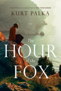 Kurt Palka — The Hour of the Fox