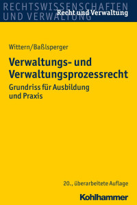 Andreas Wittern & Dr. Maximilian Baßlsperger — Verwaltungs- und Verwaltungsprozessrecht