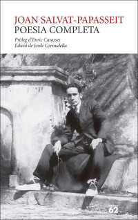 Joan Salvat-Papasseit — Poesia completa