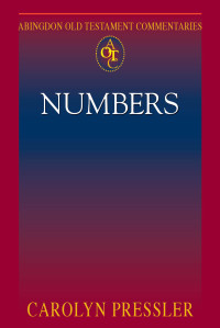 Pressler, Carolyn; — Abingdon Old Testament Commentaries: Numbers