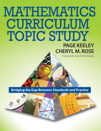 Page Keeley;Cheryl M. Rose; — Mathematics Curriculum Topic Study