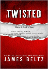 James Beltz — Twisted