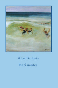 Alba Ballesta — Rari nantes