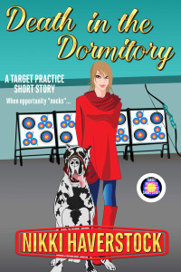 Haverstock, Nikki — Death in the Dormitory: Target Practice Mini Mystery (Target Practice Mysteries)