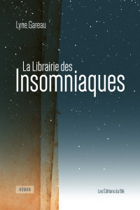 Lyne Gareau — La Librairie des Insomniaques