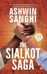 Ashwin Sanghi — The Sialkot Saga