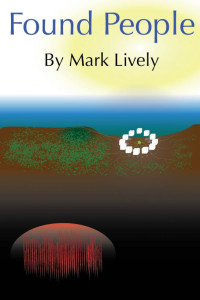 Mark Lively — Found People