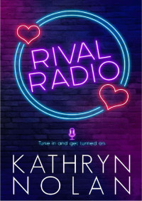 Kathryn Nolan — Rival Radio