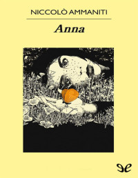 Niccolò Ammaniti — ANNA