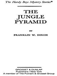 Franklin W. Dixon — 056 The Jungle Pyramid