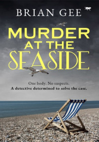 Brian Gee — Murder at the Seaside