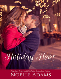 Noelle Adams — Holiday Heat