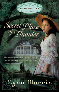 Lynn Morris; — Secret Place of Thunder