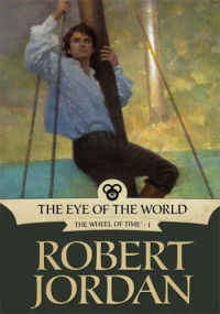 Robert Jordan — The Eye of the World